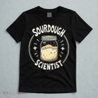 Sourdough Scientist Bread Baking Bakers T-Shirt thumb 5