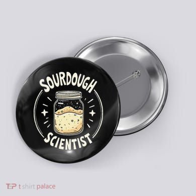 Sourdough Scientist Bread Baking Bakers Button