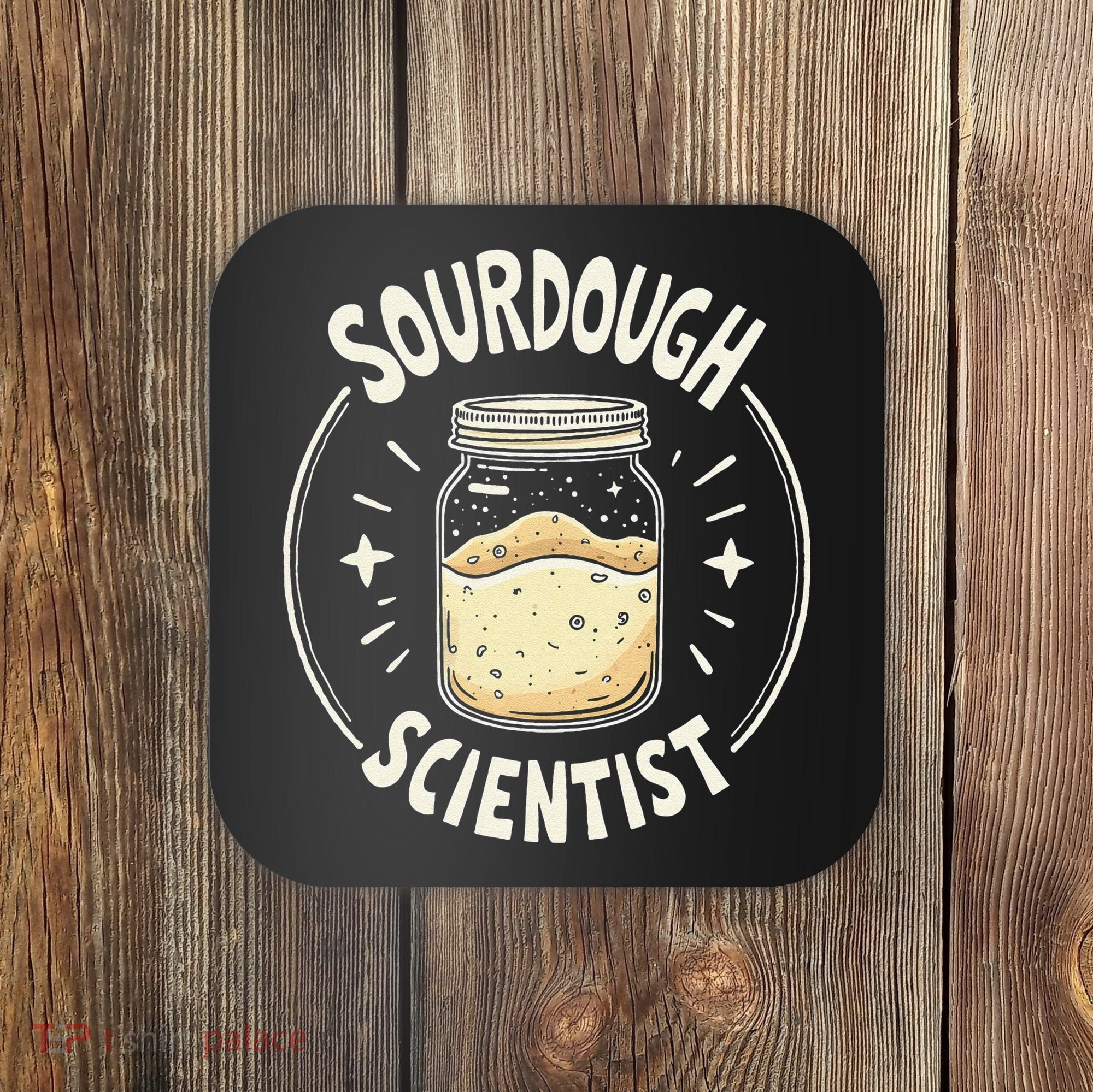 Sourdough Scientist Bread Baking Bakers Coaster