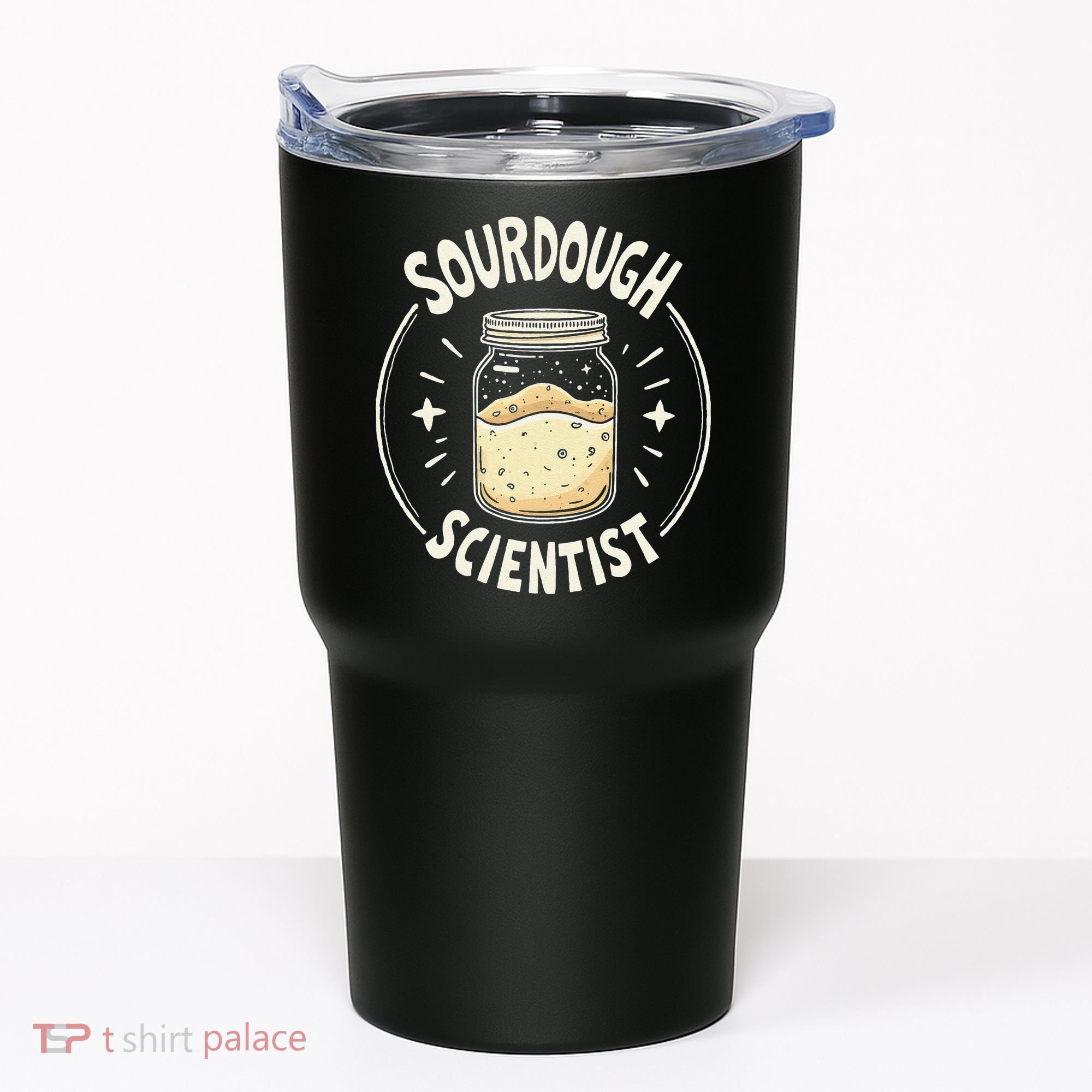 Sourdough Scientist Bread Baking Bakers Tumbler