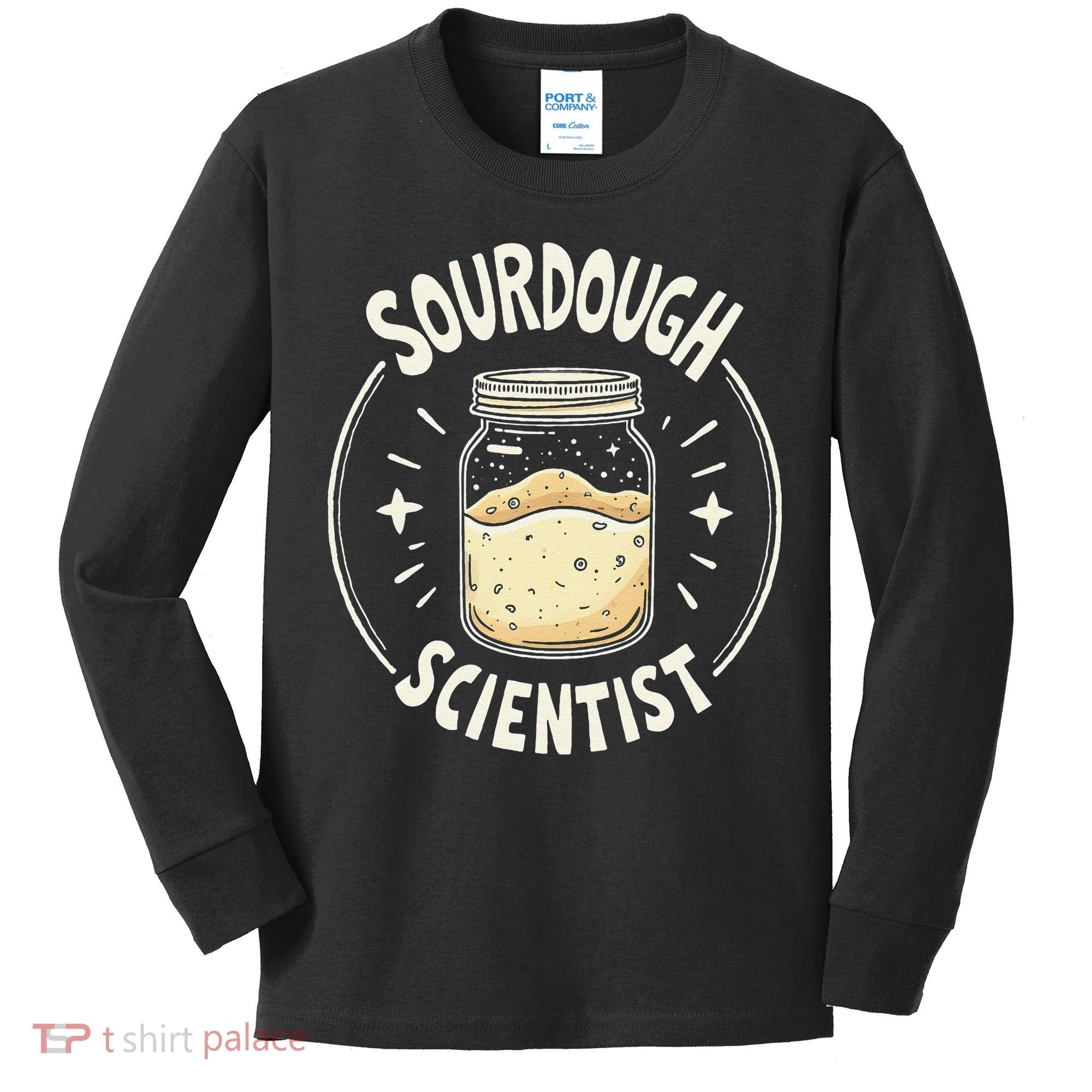 Sourdough Scientist Bread Baking Bakers Kids Long Sleeve Shirt