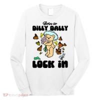 Shithead Steve Born To Dilly Dally Forced To Lock In Long Sleeve Shirt thumb 0