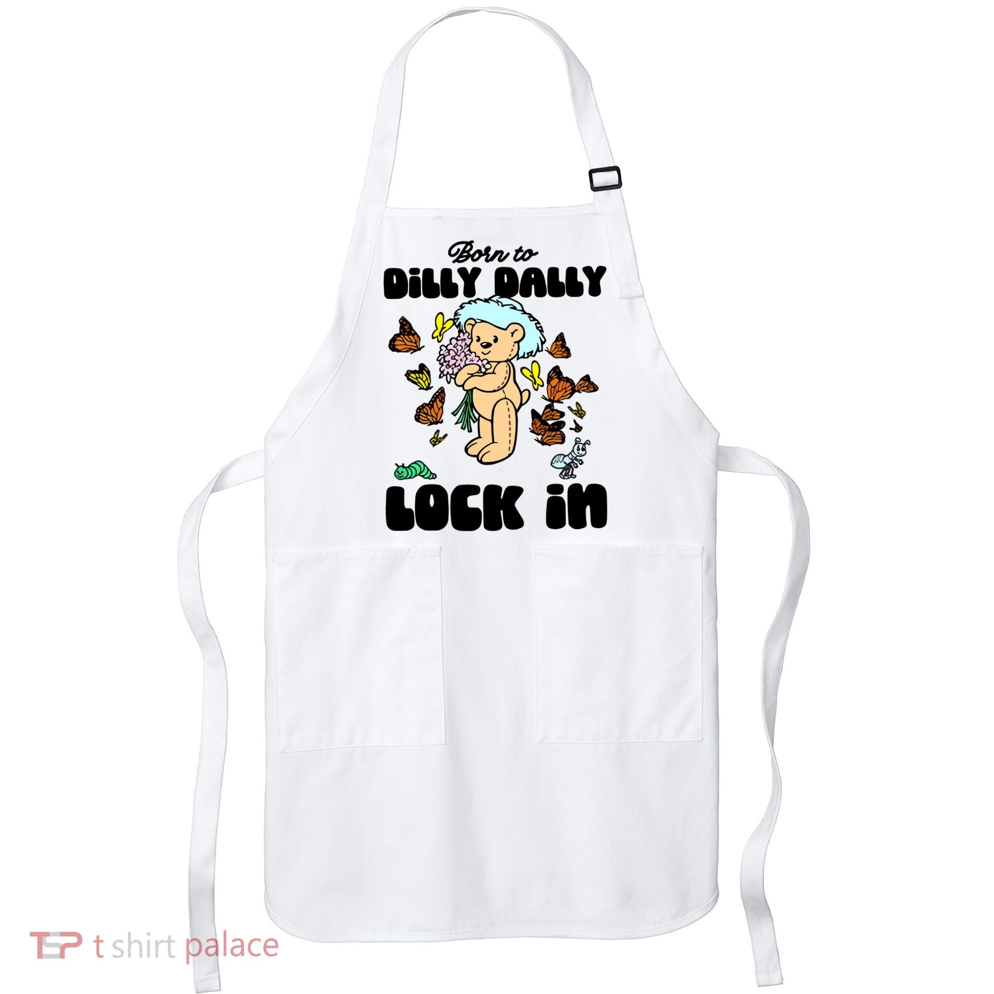 Shithead Steve Born To Dilly Dally Forced To Lock In Apron