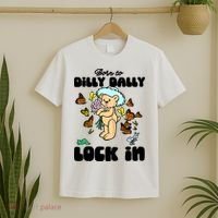 Shithead Steve Born To Dilly Dally Forced To Lock In T-Shirt thumb 2