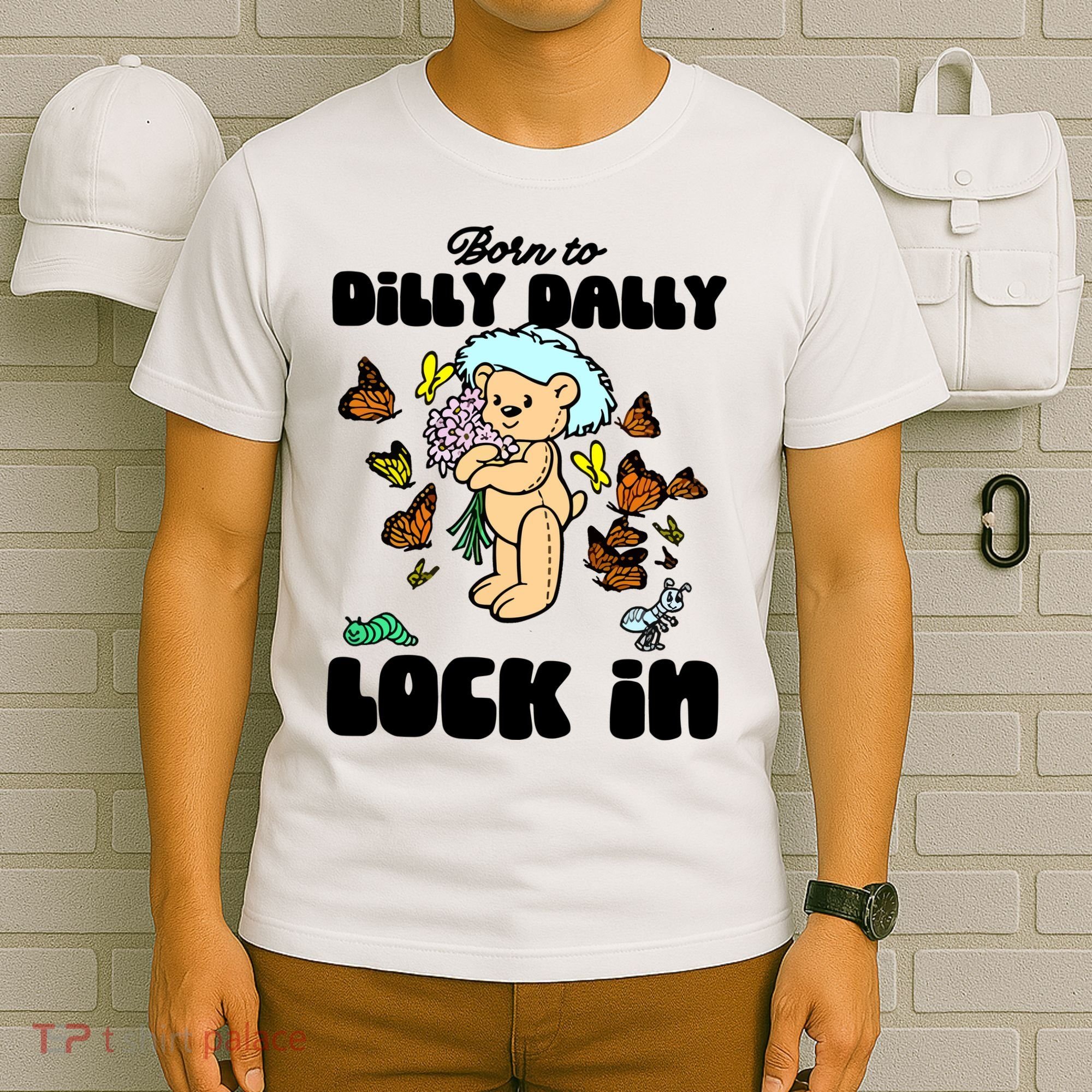 Shithead Steve Born To Dilly Dally Forced To Lock In T-Shirt