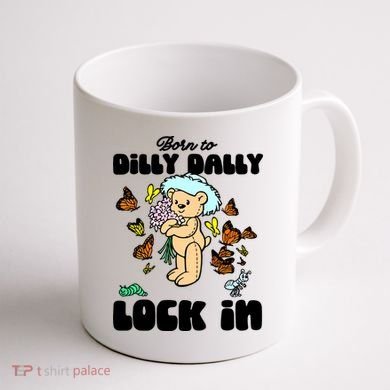 Shithead Steve Born To Dilly Dally Forced To Lock In Coffee Mug back