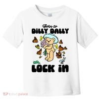 Shithead Steve Born To Dilly Dally Forced To Lock In Toddler T-Shirt thumb 0