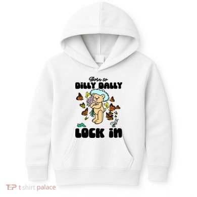 Shithead Steve Born To Dilly Dally Forced To Lock In Kids Hoodie