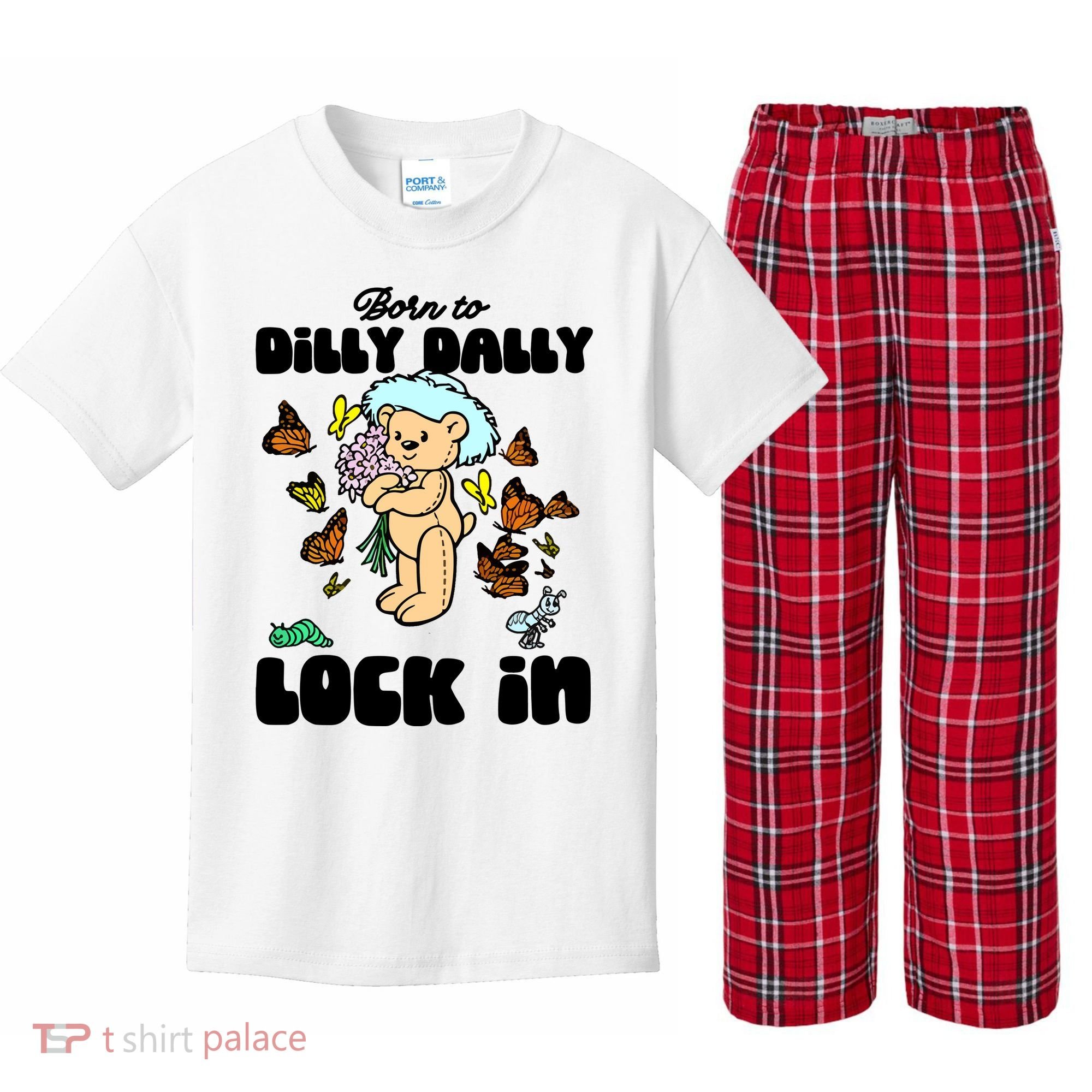 Shithead Steve Born To Dilly Dally Forced To Lock In Kids Plaid Pajama Set