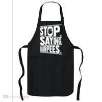 Stop Saying Burpees Funny Fitness Exercise Gym Workout Apron thumb 0