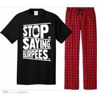 Stop Saying Burpees Funny Fitness Exercise Gym Workout Pajama Set thumb 0