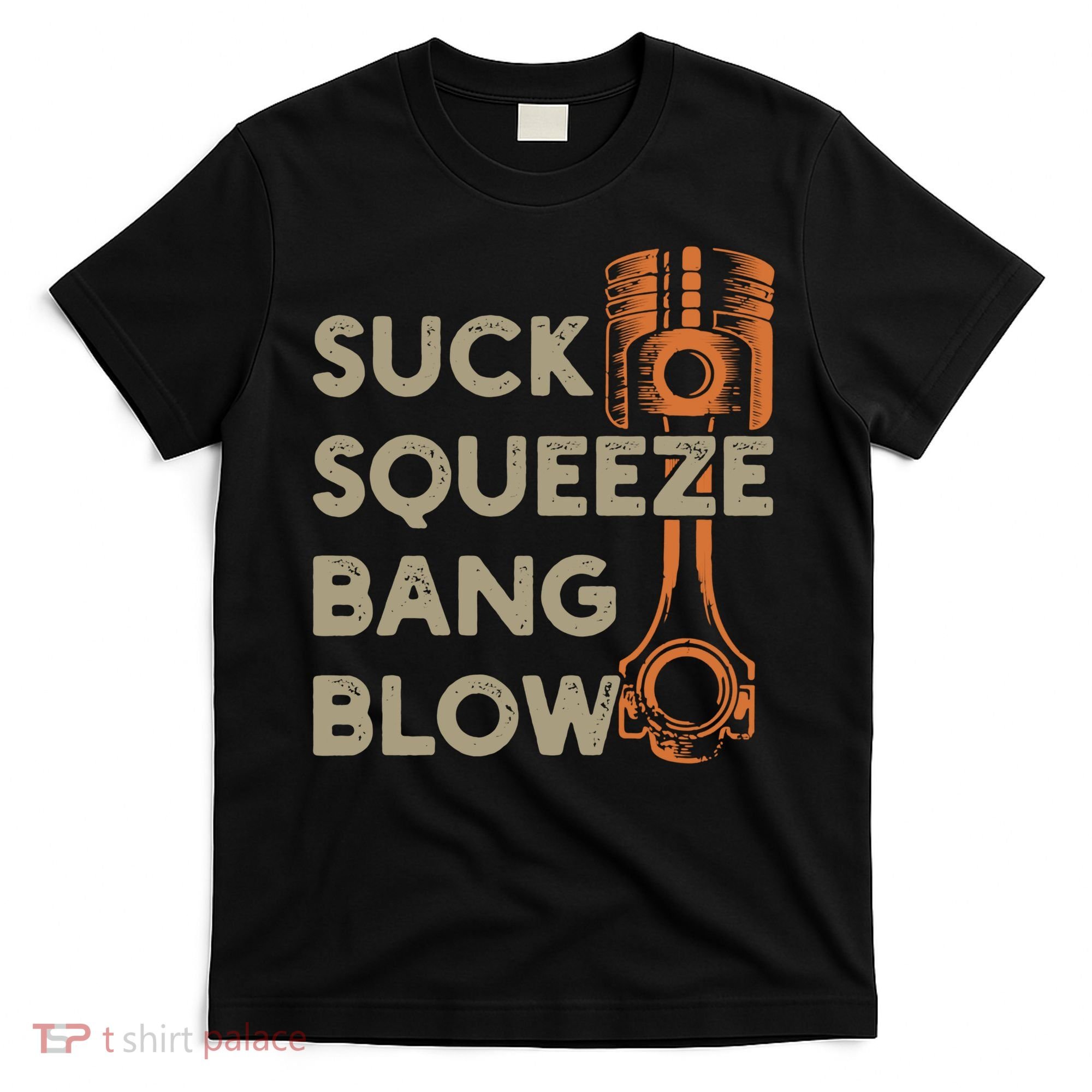 Suck Squeeze Bang Blow 4 Stroke Cycle Vintage T-Shirt