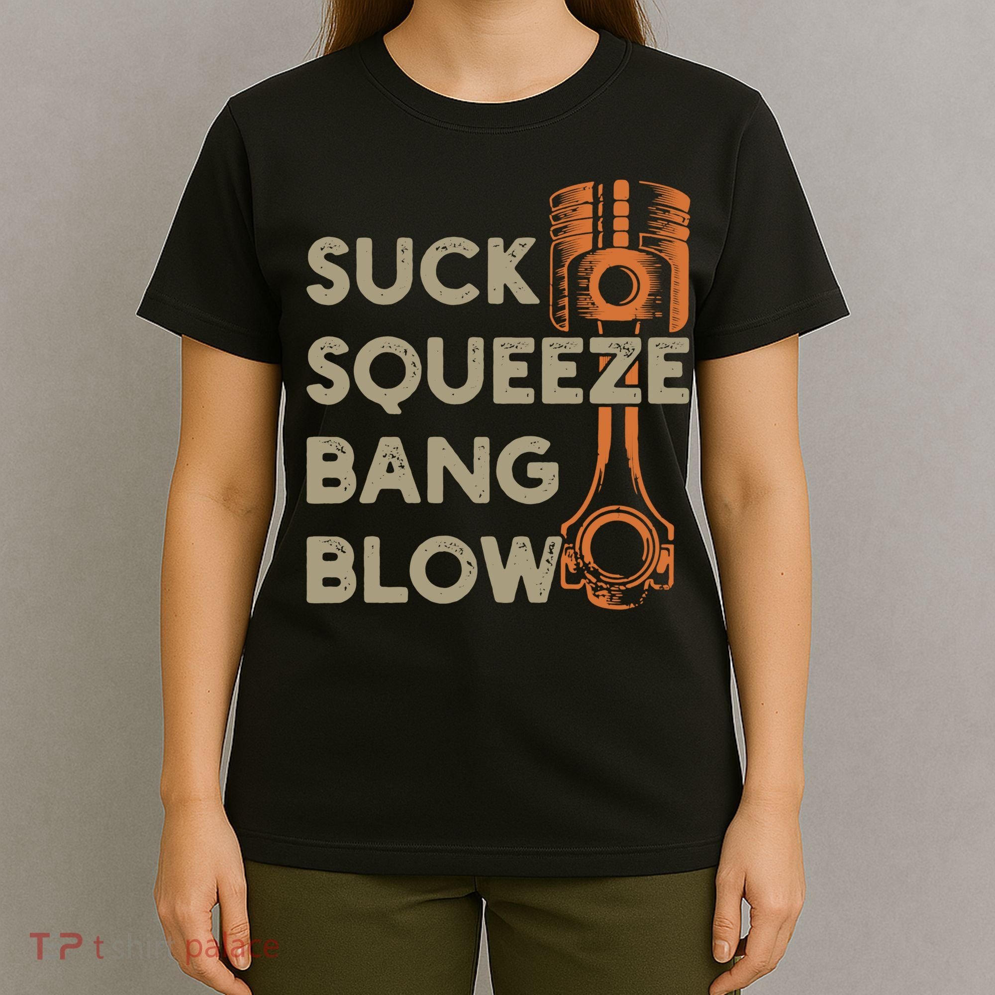 Suck Squeeze Bang Blow 4 Stroke Cycle Vintage T-Shirt