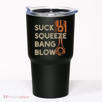 Suck Squeeze Bang Blow 4 Stroke Cycle Vintage Tumbler