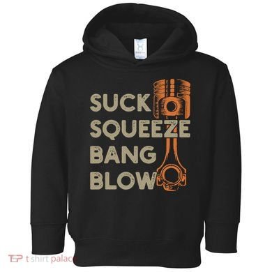 Suck Squeeze Bang Blow 4 Stroke Cycle Vintage Toddler Hoodie