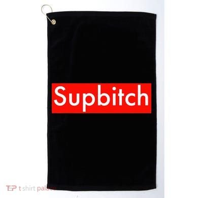 Supbitch Sup Bitch Golf Towel