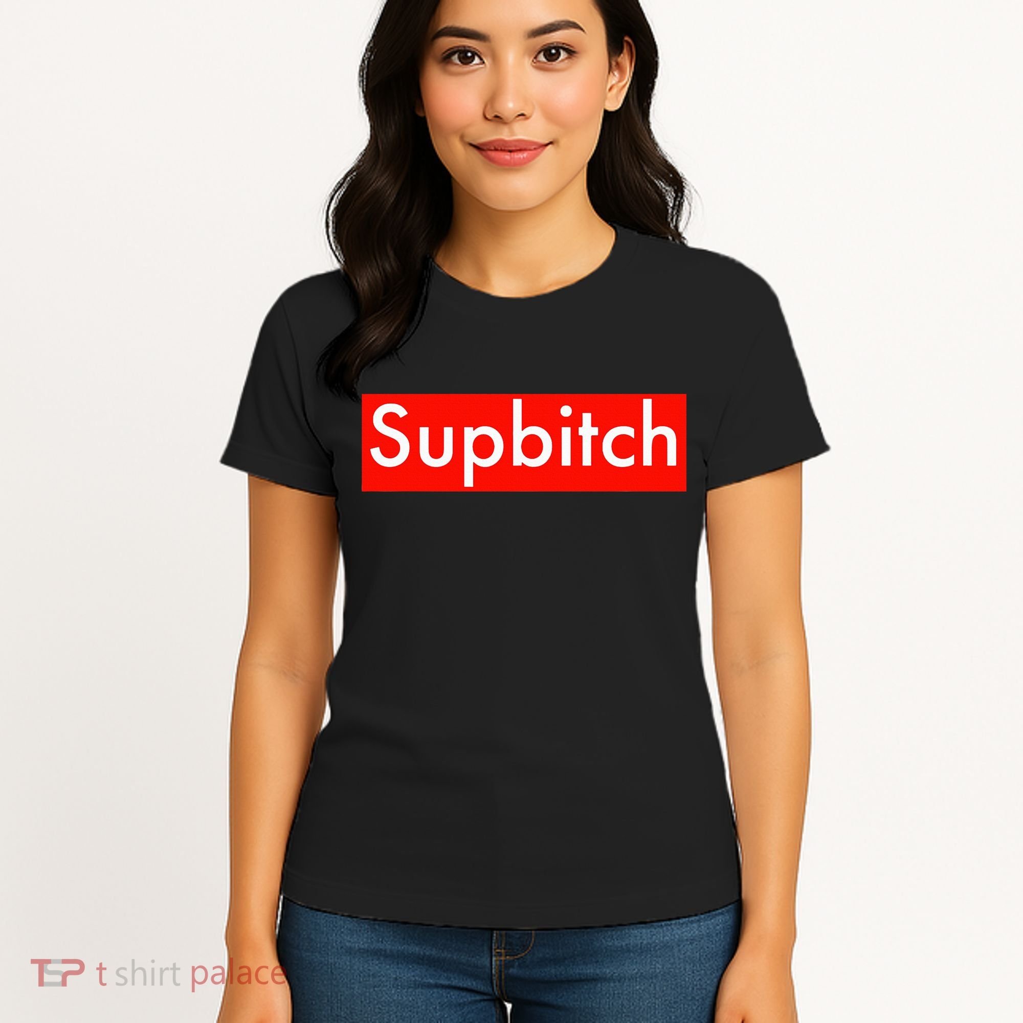 Supbitch Sup Bitch Women's T-Shirt