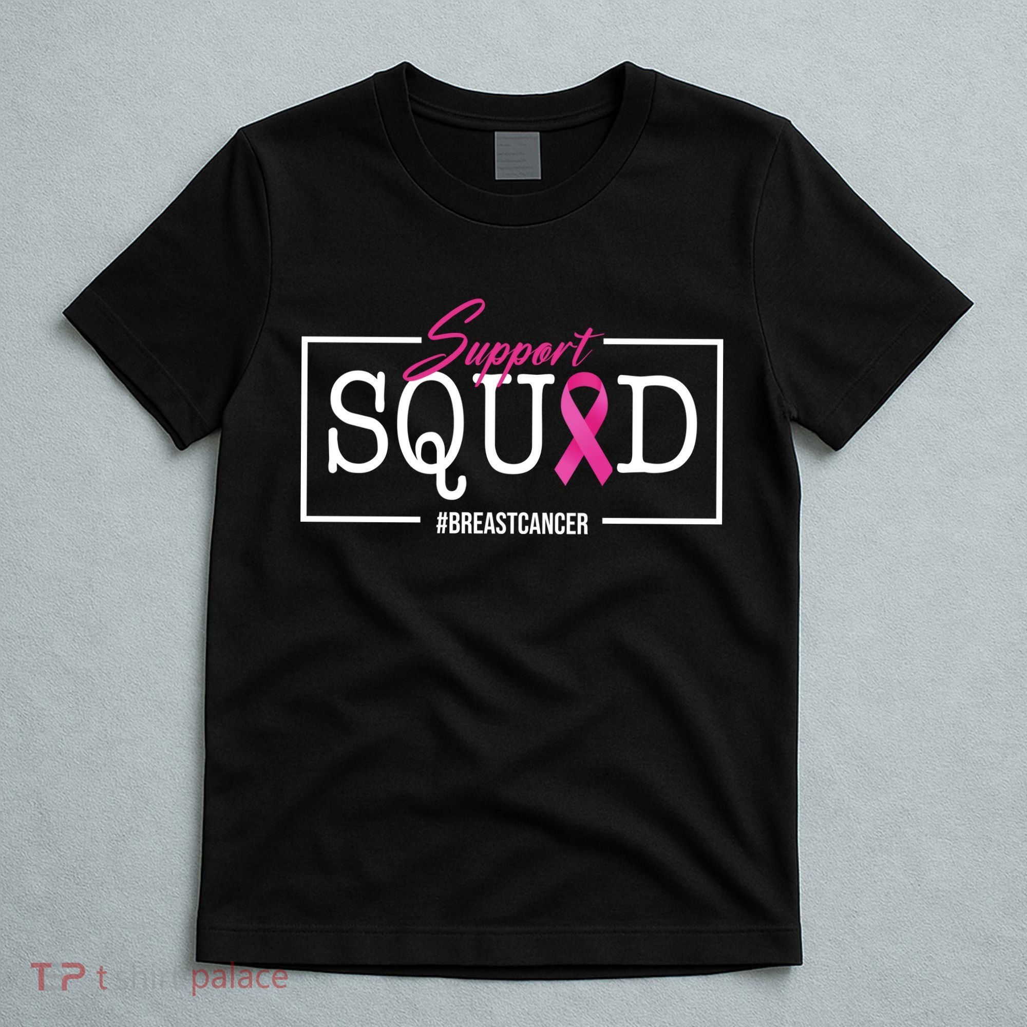 Support Squad Breast Cancer T-Shirt