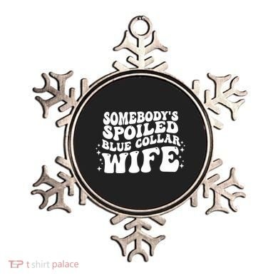 Somebodys Spoiled Blue Collar Wife Groovy Sarcasm Quotes Ornament