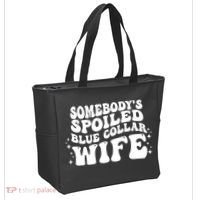 Somebodys Spoiled Blue Collar Wife Groovy Sarcasm Quotes Tote Bag thumb 2