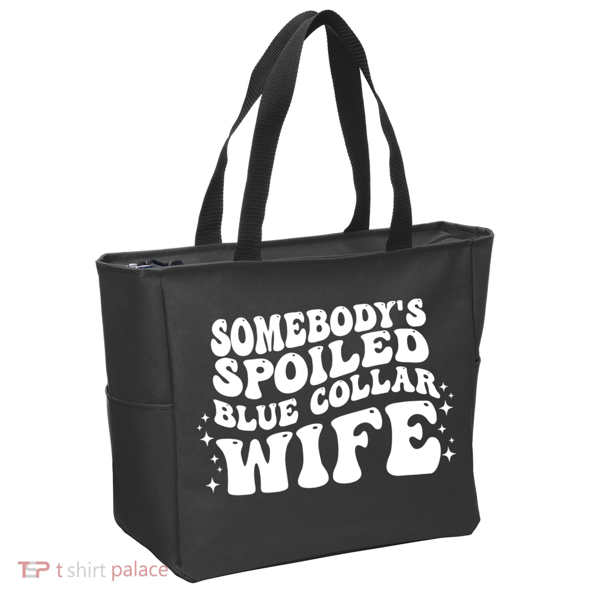 Somebodys Spoiled Blue Collar Wife Groovy Sarcasm Quotes Tote Bag