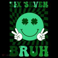 Six Seven Bruh Shamrock 67 Meme St Patrick's Day Toddler Hoodie thumb 2