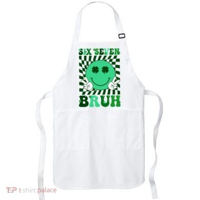 Six Seven Bruh Shamrock 67 Meme St Patrick's Day Apron