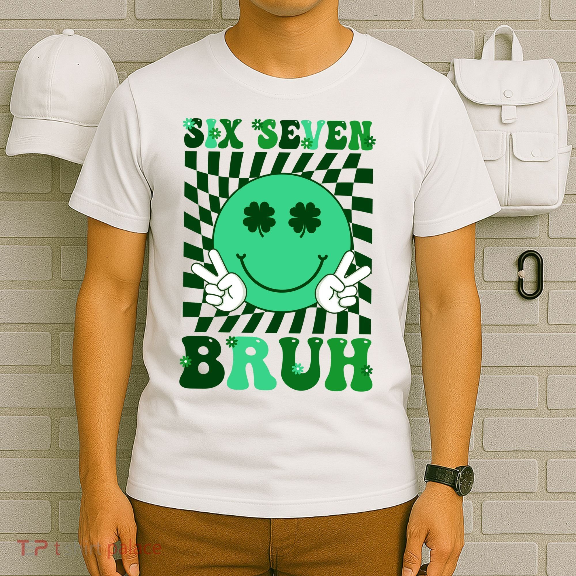 Six Seven Bruh Shamrock 67 Meme St Patrick's Day T-Shirt