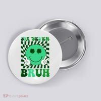 Six Seven Bruh Shamrock 67 Meme St Patrick's Day Button thumb 0