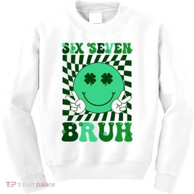Six Seven Bruh Shamrock 67 Meme St Patrick's Day Kids Sweatshirt