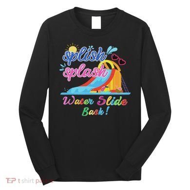 Splish Splash Bash Waterslide Summer Pool Birthday Party Long Sleeve Shirt