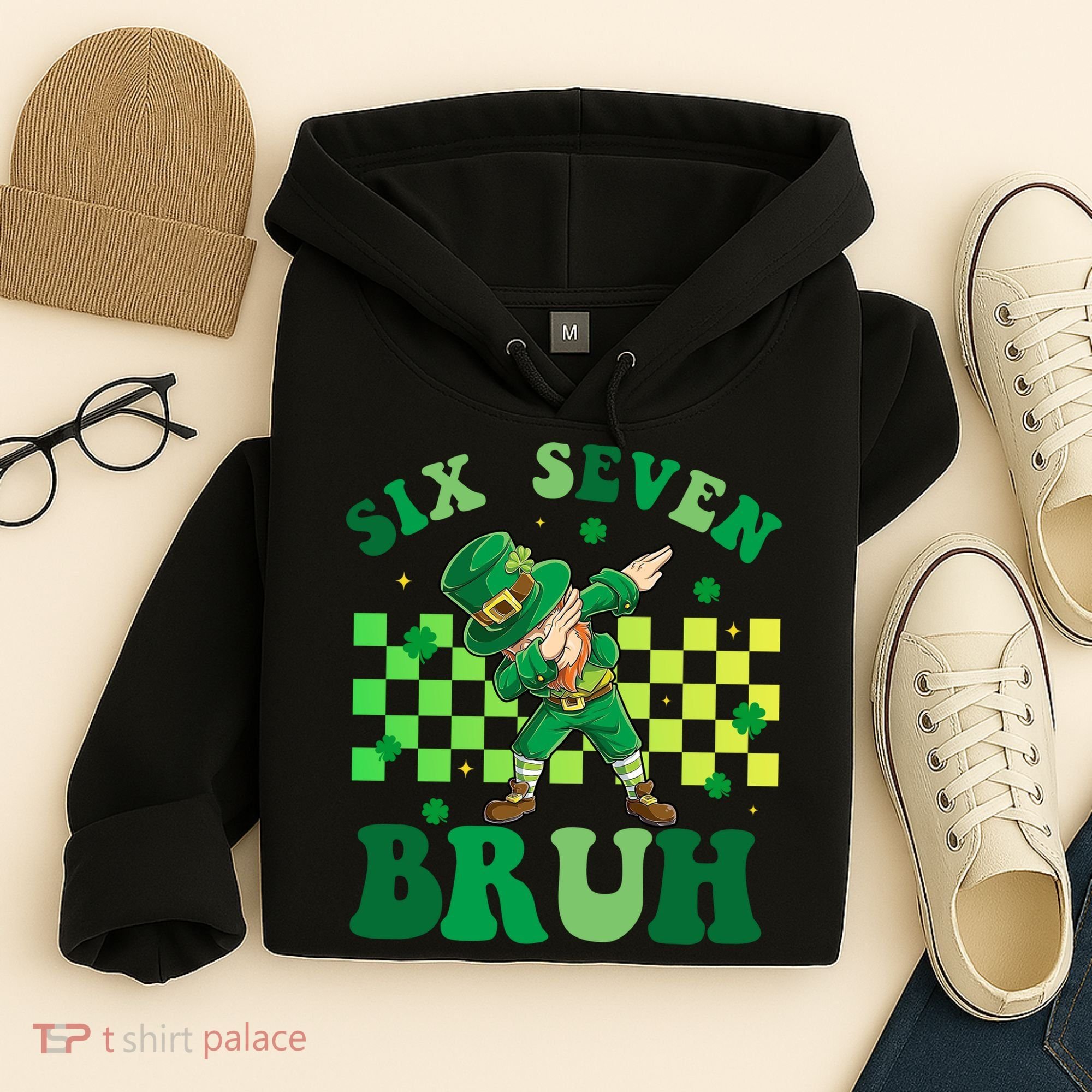 Six Seven Bruh St Patricks Day 6-7 Meme 67 Hoodie