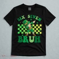 Six Seven Bruh St Patricks Day 6-7 Meme 67 T-Shirt thumb 5