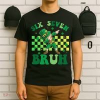 Six Seven Bruh St Patricks Day 6-7 Meme 67 T-Shirt thumb 6