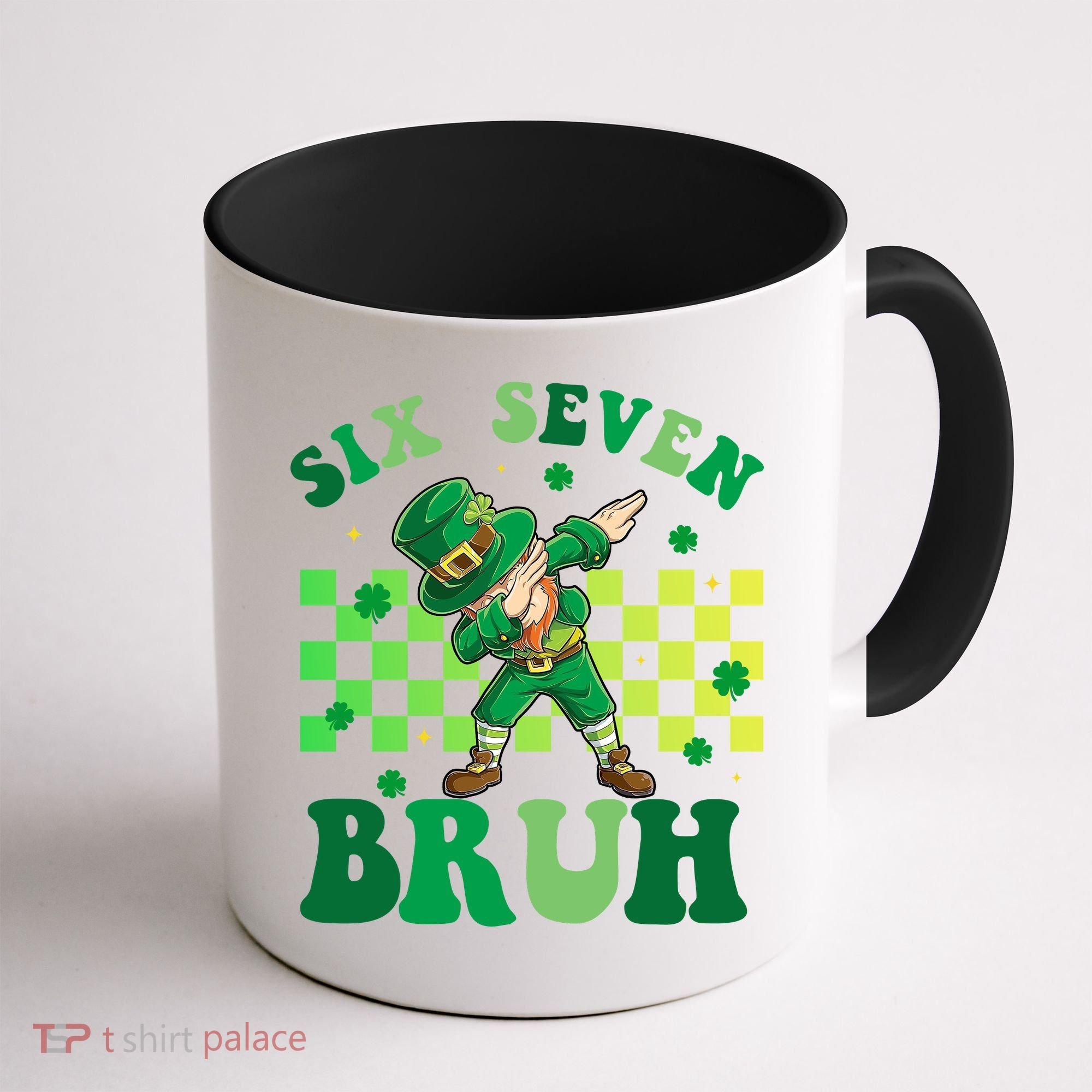 Six Seven Bruh St Patricks Day 6-7 Meme 67 Coffee Mug