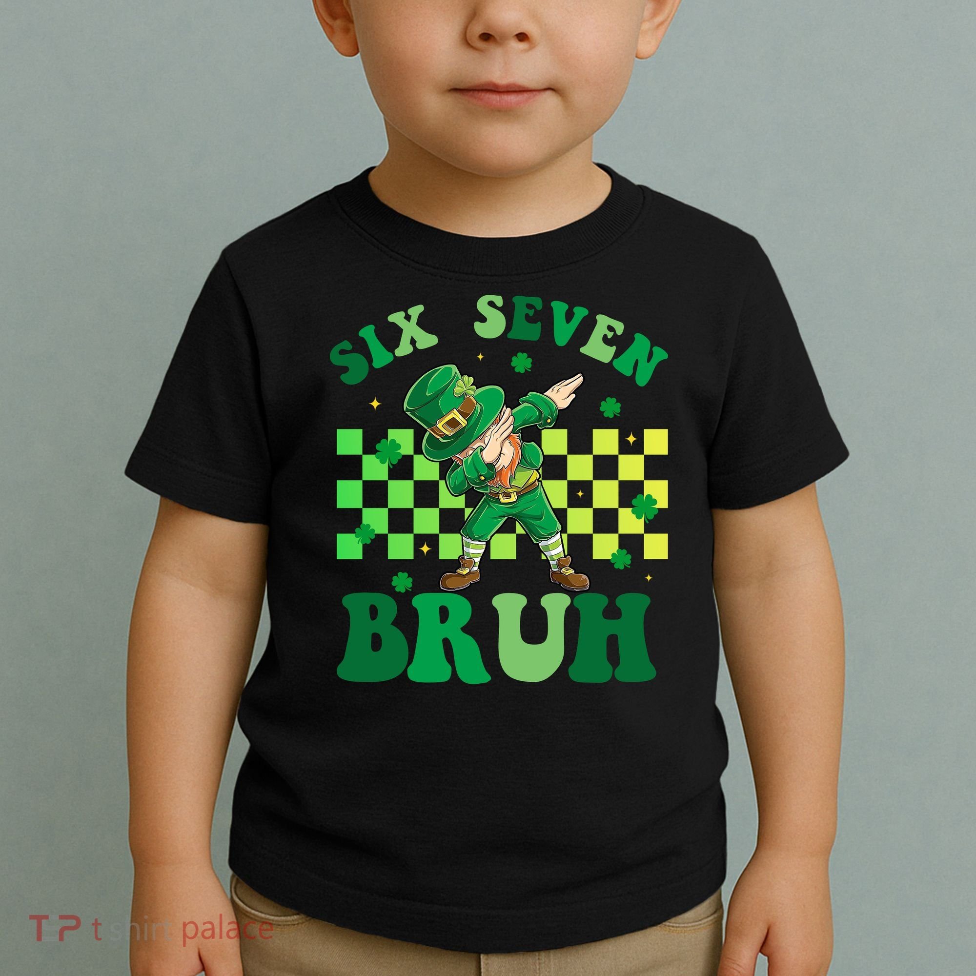 Six Seven Bruh St Patricks Day 6-7 Meme 67 Toddler T-Shirt
