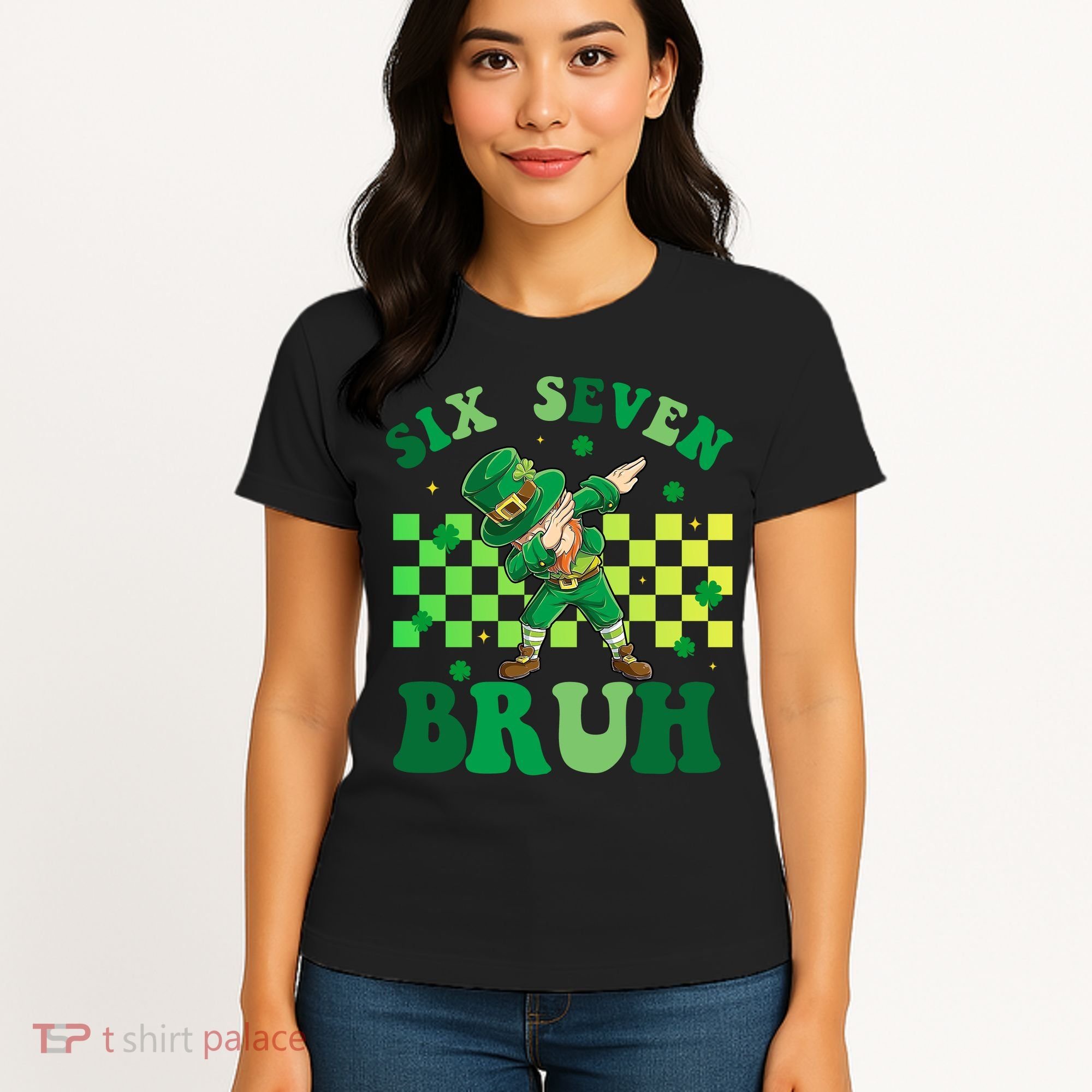 Six Seven Bruh St Patricks Day 6-7 Meme 67 Women's T-Shirt