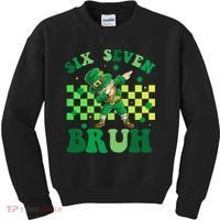Six Seven Bruh St Patricks Day 6-7 Meme 67 Kids Sweatshirt thumb 0