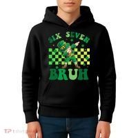 Six Seven Bruh St Patricks Day 6-7 Meme 67 Kids Hoodie thumb 4