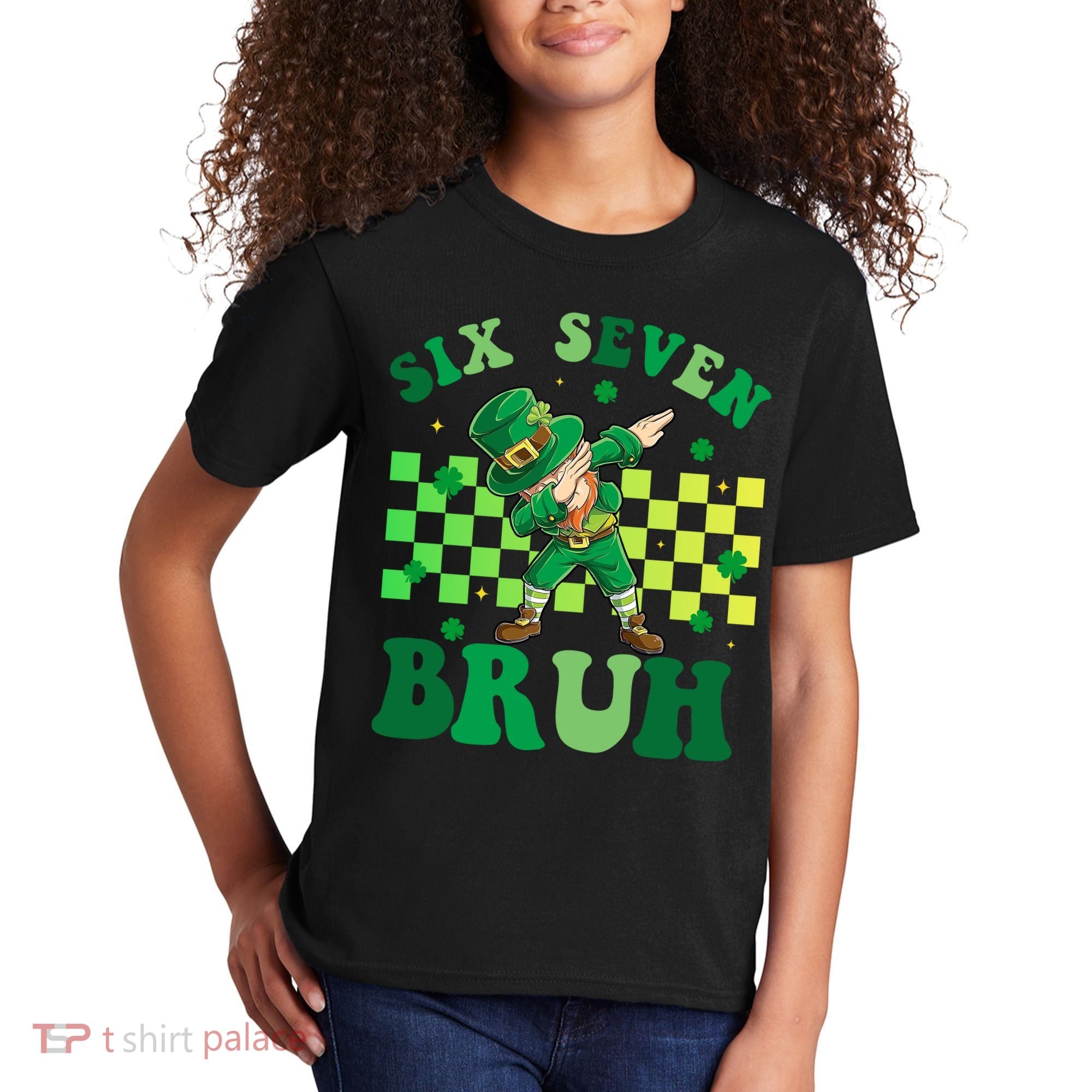 Six Seven Bruh St Patricks Day 6-7 Meme 67 Kids T-Shirt