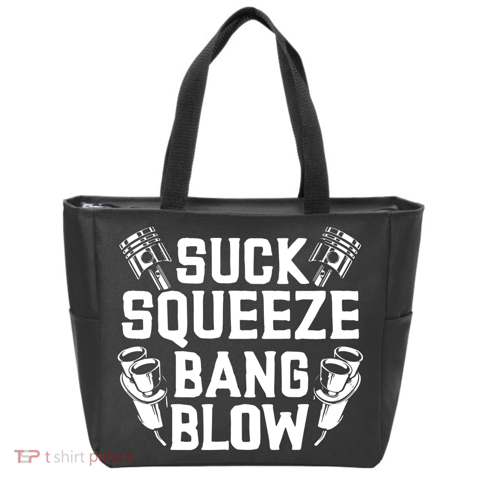 Suck Squeeze Bang Blow Funny Mechanic Tote Bag
