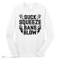 Suck Squeeze Bang Blow Funny Mechanic Long Sleeve Shirt thumb 0