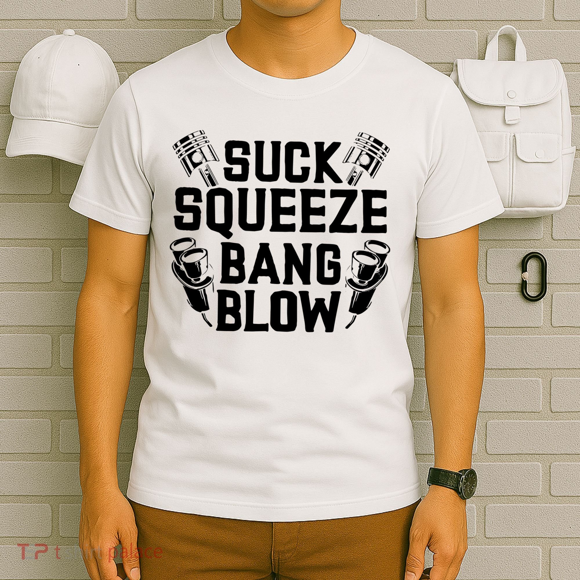 Suck Squeeze Bang Blow Funny Mechanic T-Shirt