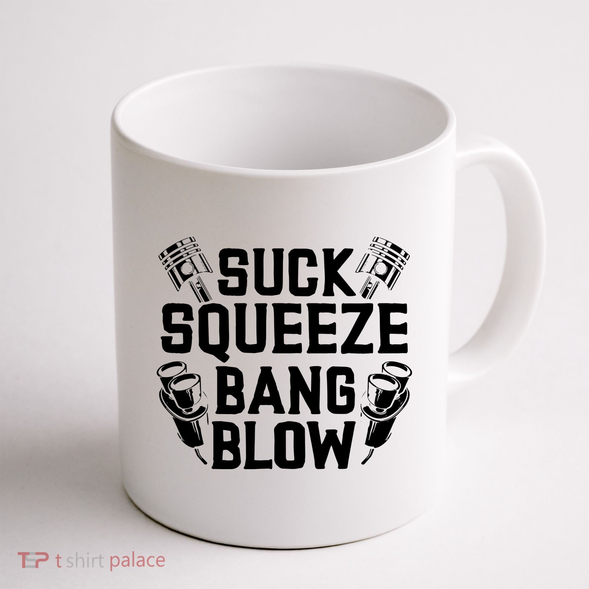Suck Squeeze Bang Blow Funny Mechanic Coffee Mug