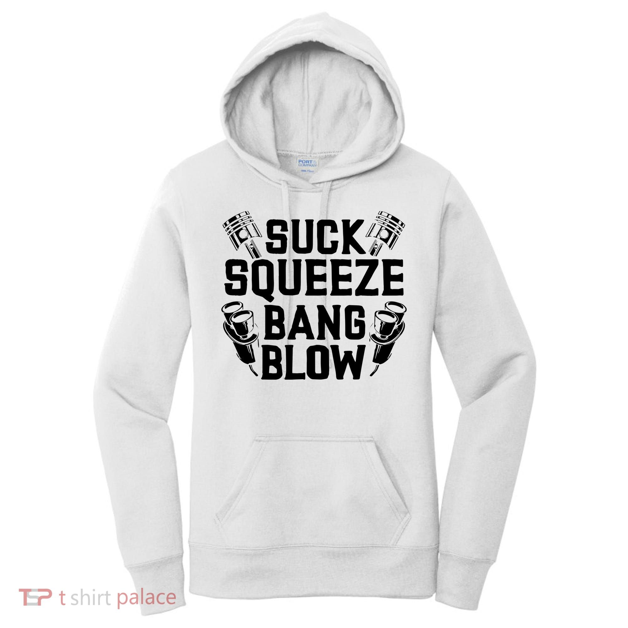 Suck Squeeze Bang Blow Funny Mechanic Women's Hoodie