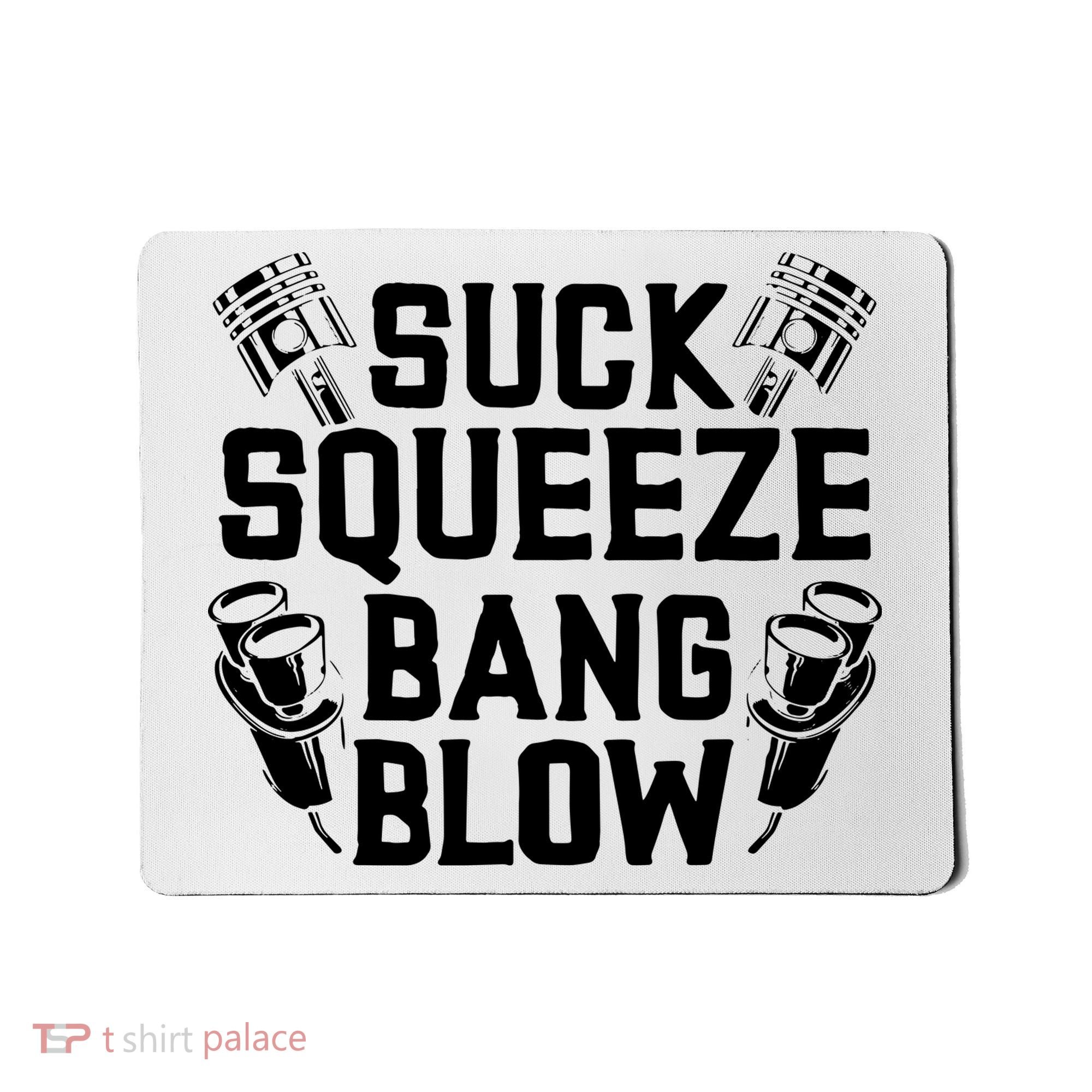 Suck Squeeze Bang Blow Funny Mechanic Mousepad
