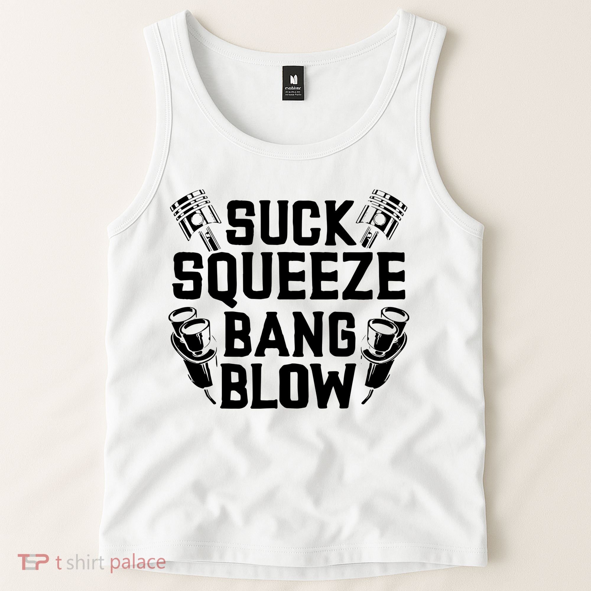 Suck Squeeze Bang Blow Funny Mechanic Tank Top