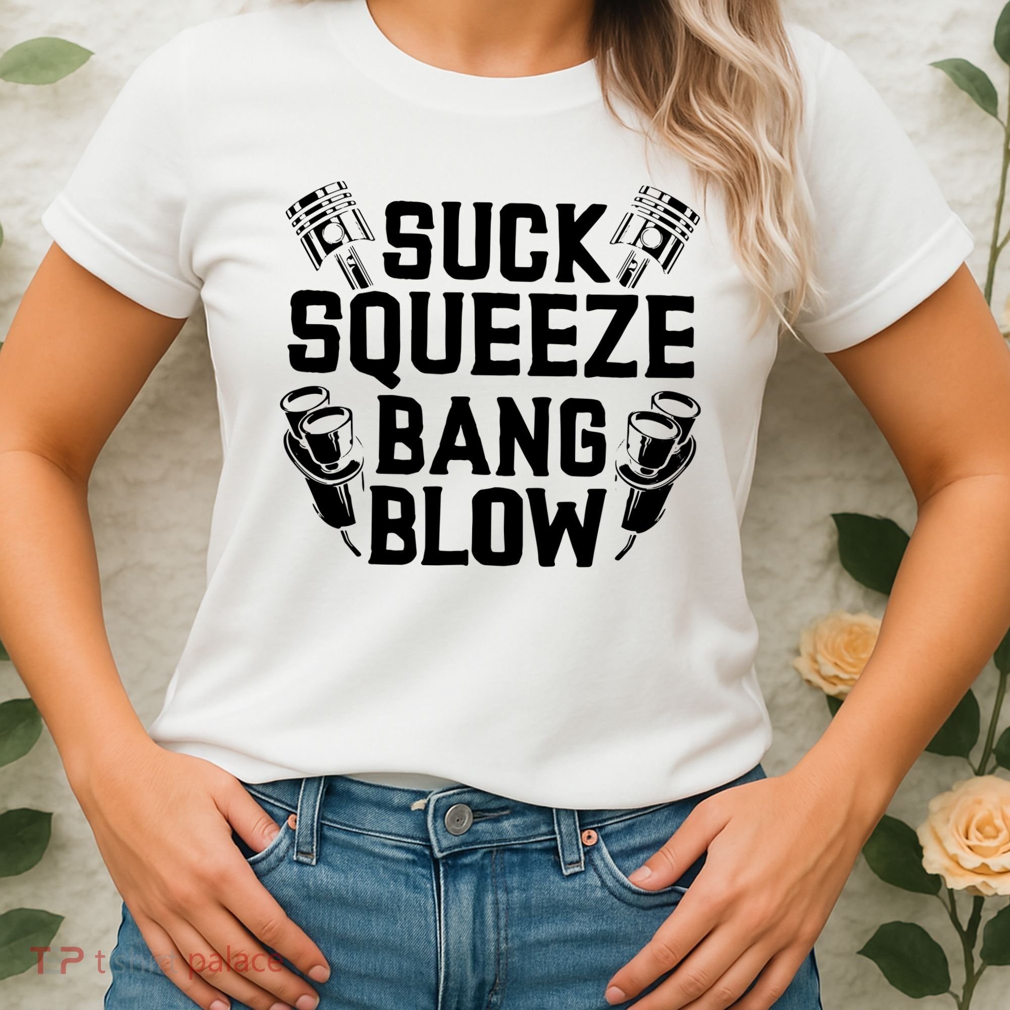 Suck Squeeze Bang Blow Funny Mechanic Women's T-Shirt