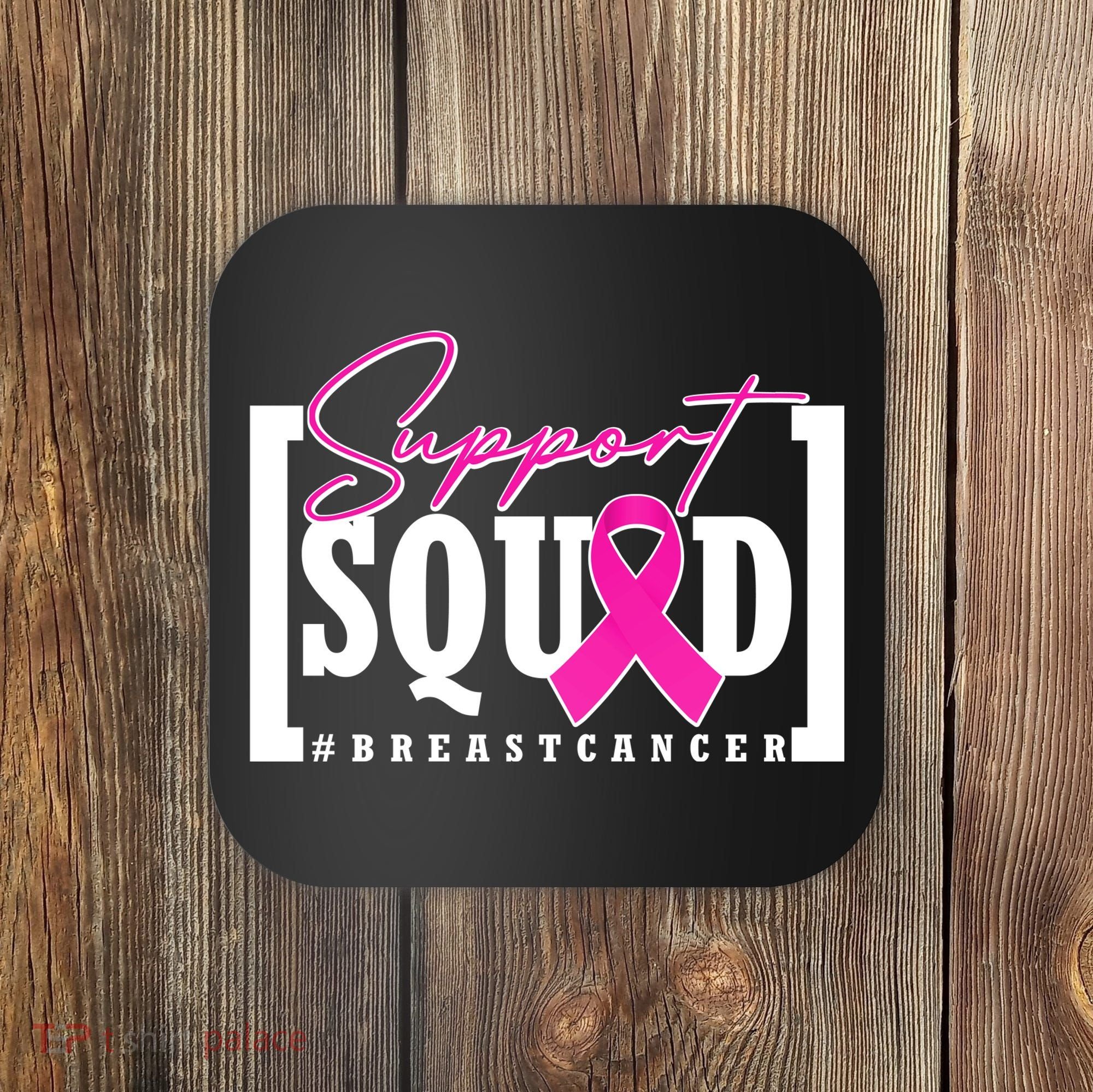 Support Squad #Breast Cancer Awareness Warrior Coaster