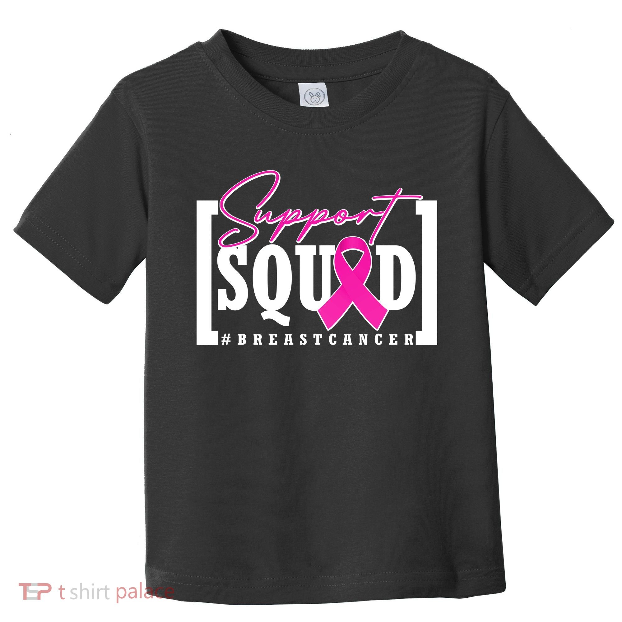 Support Squad #Breast Cancer Awareness Warrior Toddler T-Shirt